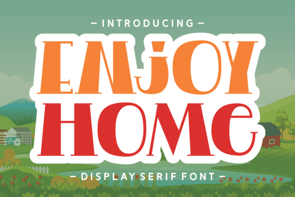 Enjoy Home: A Playful Display Font That Makes Campaigns Click