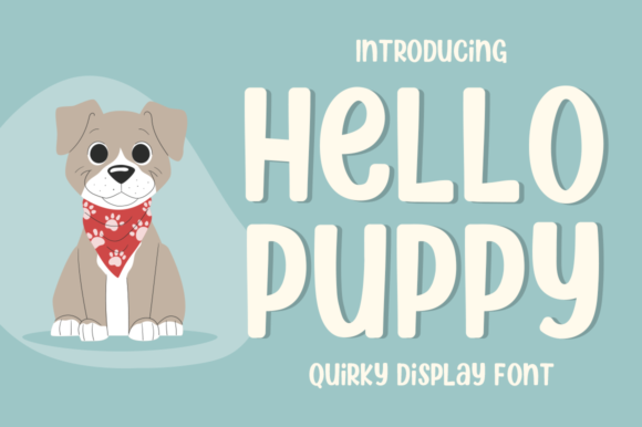 Hello Puppy Font: Playful Display Type for Handmade Labels & Cards