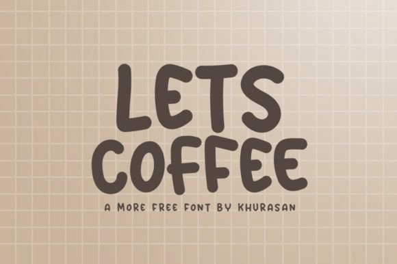 Lets Coffee Font: A Warm, Modern Display Typeface for Handmade Creators