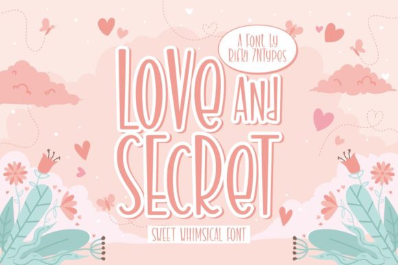 Love and Secret: A Friendly Display Font for Digital Branding