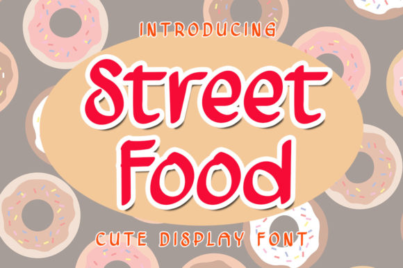 Street Food: A Display Font That Feels Like Sunlight on a Summer Morning