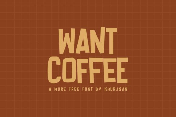 Want Coffee: A Modern Display Font for Digital Branding