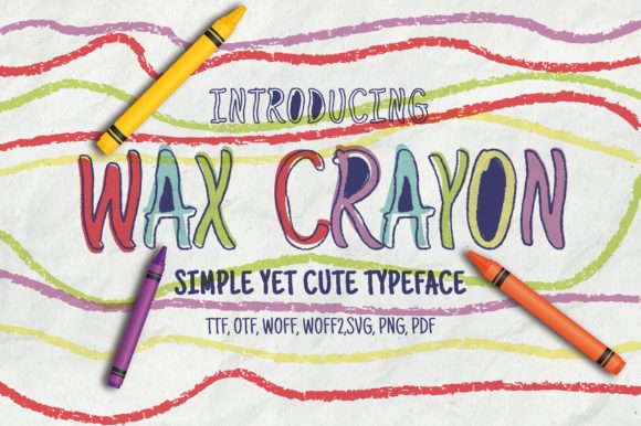 Wax Crayons: A Clean Display Font That Feels Like Playtime, Not Pretense
